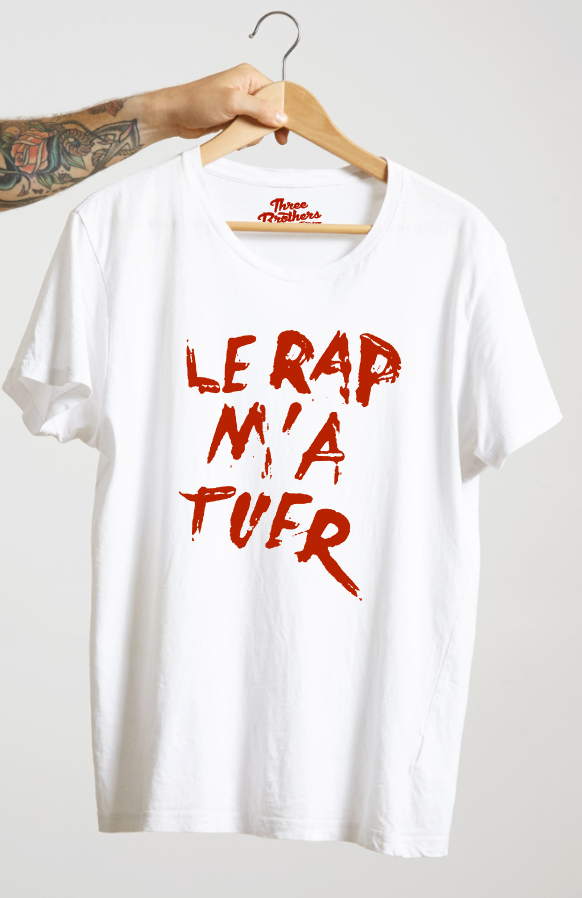 T-shirt LE RAP M'A TUER