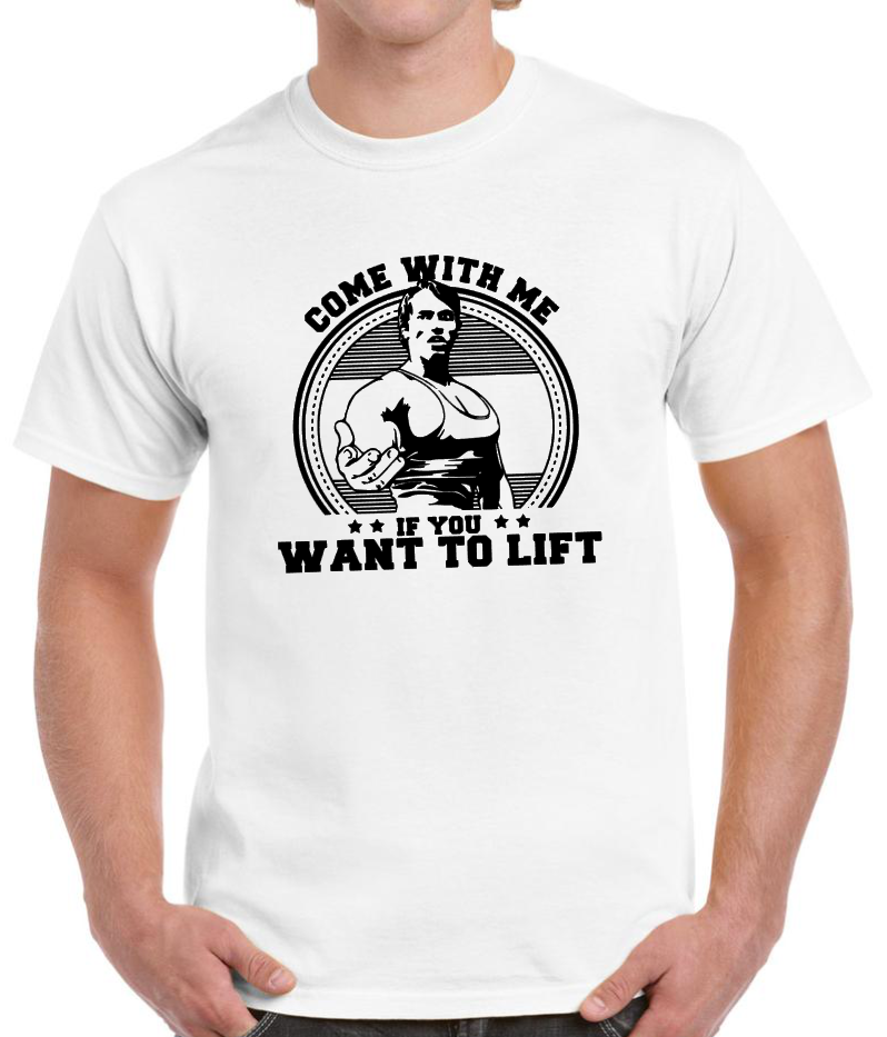 T-shirt with ARNOLD SCHWARZENEGGER, COME WITH ME IF YOU WANT TO LIFT