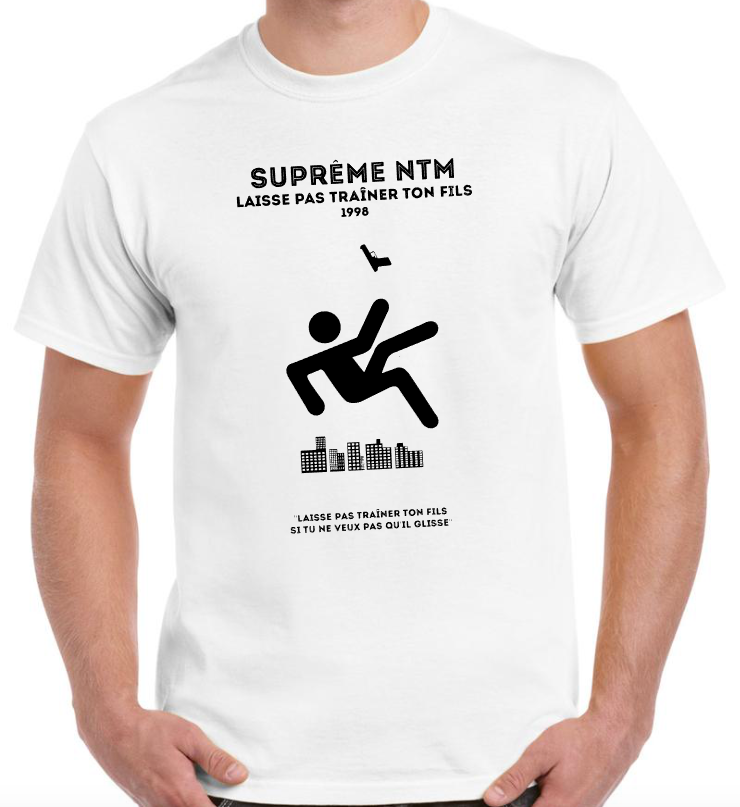 T-shirt with SUPREME NTM, LAISSE PAS TRAINER TON FILS