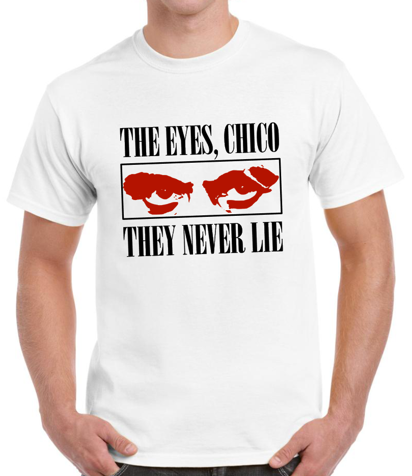 T-shirt avec TONY MONTANA, "THE EYES, CHICO. THEY NEVER LIE"