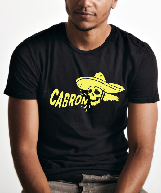 T-shirt Cabron