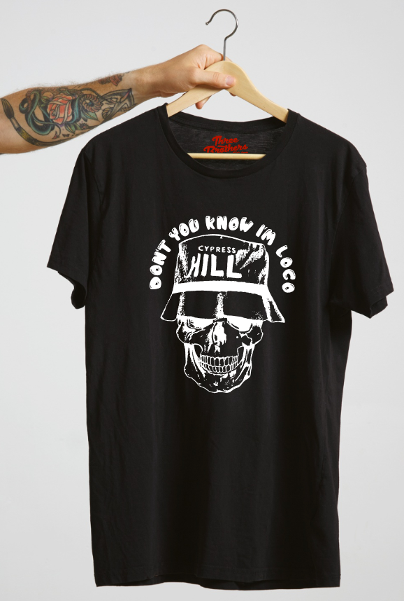 T-shirt Cypress Hill DON'T YOU KNOW IM LOCO