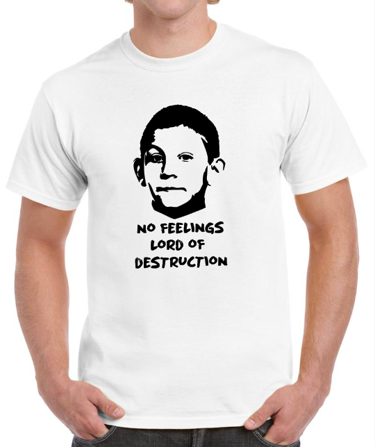 T-shirt  avec DEWEY, serie Malcolm. NO FEELING LORD OF DESTRUCTION