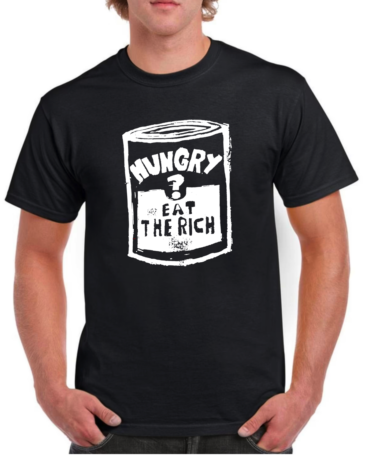 T-shirt HUNGRY ? EAT THE RICH