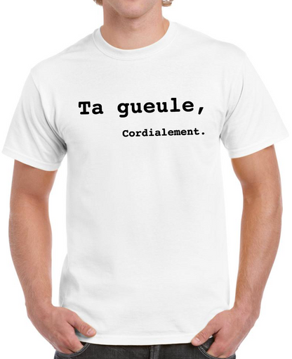 T-shirt Ta gueule
