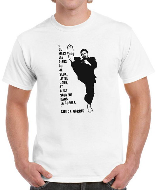 T-shirt chuck norris, je mets les pieds ou je veux