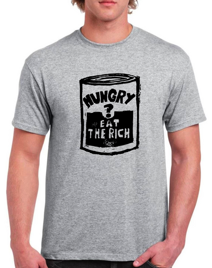 T-shirt HUNGRY ? EAT THE RICH