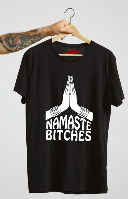 T-shirt Namaste Bitches