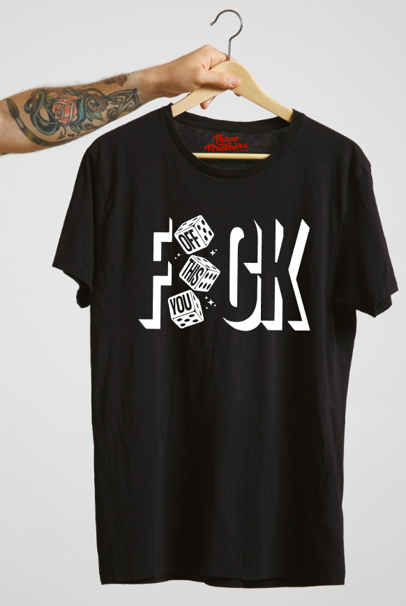 Tshirt FUCK OFF, THIS, YOU