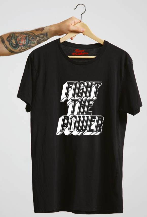 T-shirt FIGHT THE POWER
