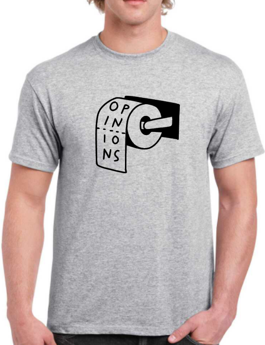 T-shirt your opinions