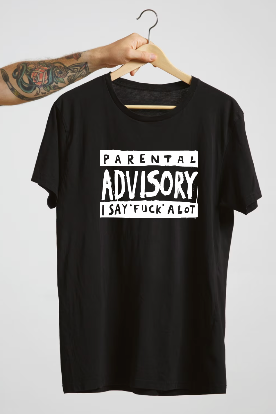 T-shirt PARENTAL ADVISORY, I SAY FUCK A LOT