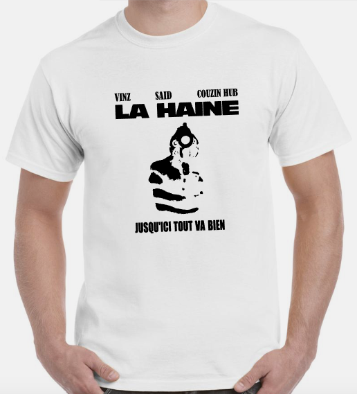 T-shirt LA HAINE, JUSQU'ICI TOUT VA BIEN