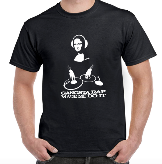 T-shirt avec DJ MONA LISA, GANGSTA RAP MADE ME DO IT