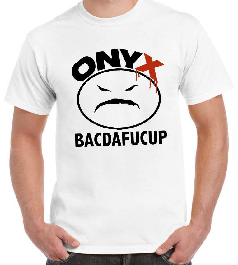 T-shirt ONYX, BACDAFUCUP