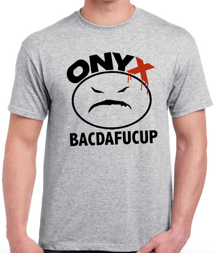 T-shirt ONYX, BACDAFUCUP