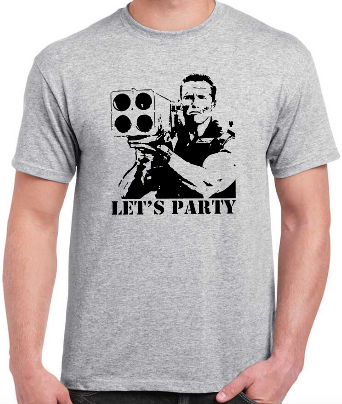 T-shirt with COMMANDO, ARNOLD SCHWARZENEGGER, LET'S PARTY